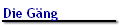 Die G�ng